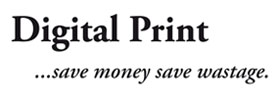 Digital Print  ...save money, save wastage.